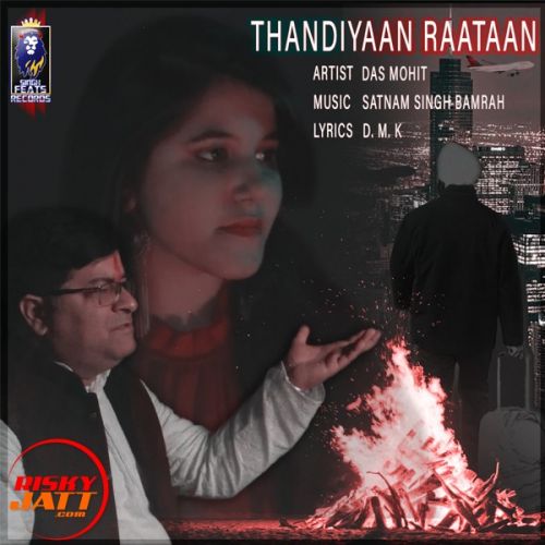 download Thandiyaan Raataan Das Mohit mp3 song ringtone, Thandiyaan Raataan Das Mohit full album download