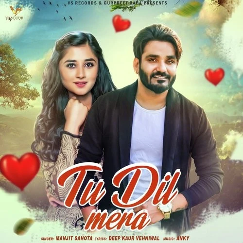 download Tu Dil Mera Manjit Sahota mp3 song ringtone, Tu Dil Mera Manjit Sahota full album download