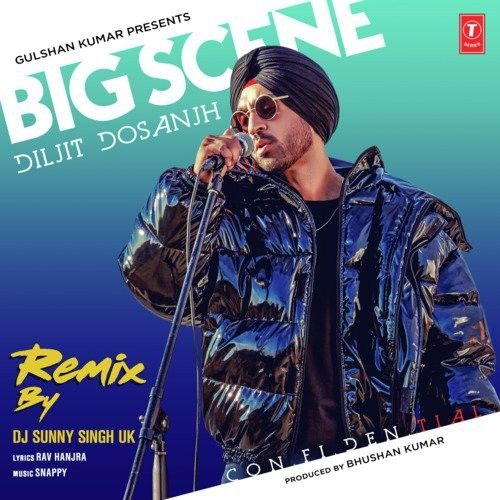 download Big Scene Remix Diljit Dosanjh, Dj Sunny Singh Uk mp3 song ringtone, Big Scene Remix Diljit Dosanjh, Dj Sunny Singh Uk full album download