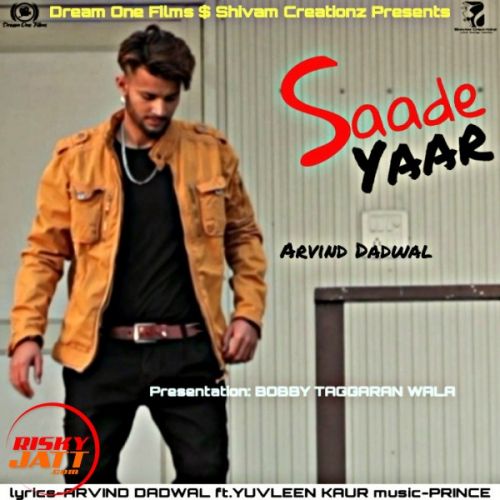 download Saade Yaar Arvind Dadwal mp3 song ringtone, Saade Yaar Arvind Dadwal full album download
