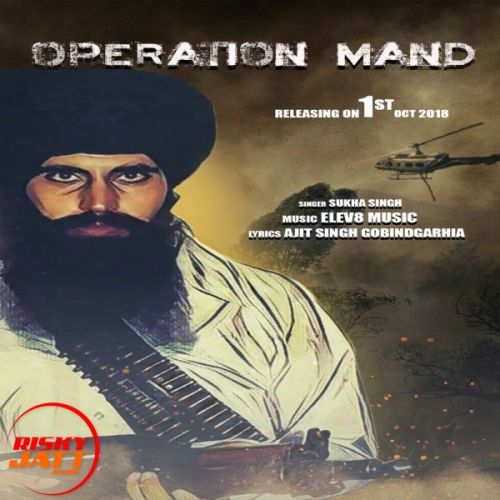download Operation Mand Sukha Singh mp3 song ringtone, Operation Mand Sukha Singh full album download