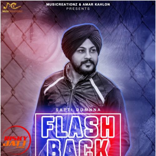 download Flashback Satti Dumnna mp3 song ringtone, Flashback Satti Dumnna full album download