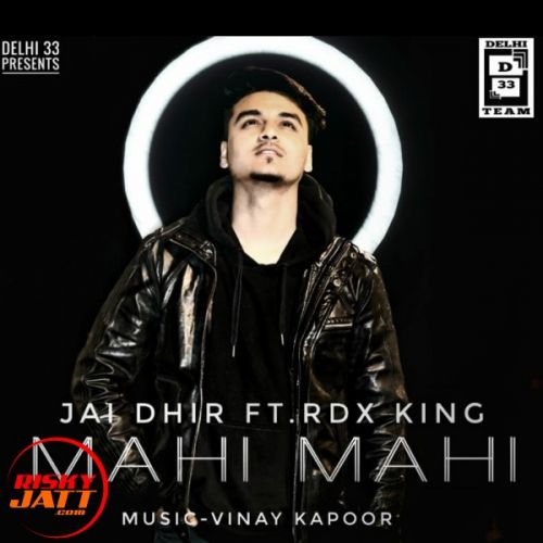 download Mahi Mahi Jai Dhir, Rdx King mp3 song ringtone, Mahi Mahi Jai Dhir, Rdx King full album download