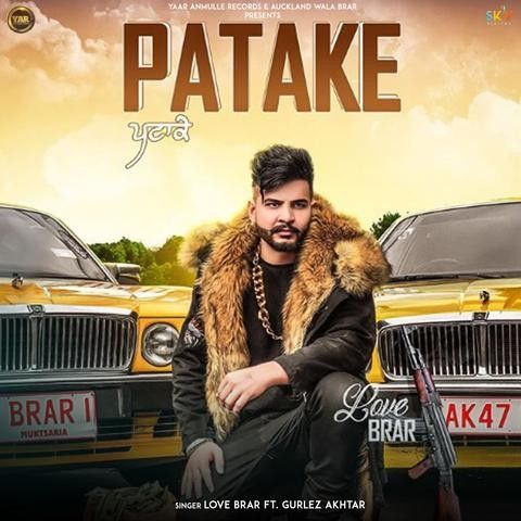 download Patake Love Brar, Gurlez Akhtar mp3 song ringtone, Patake Love Brar, Gurlez Akhtar full album download