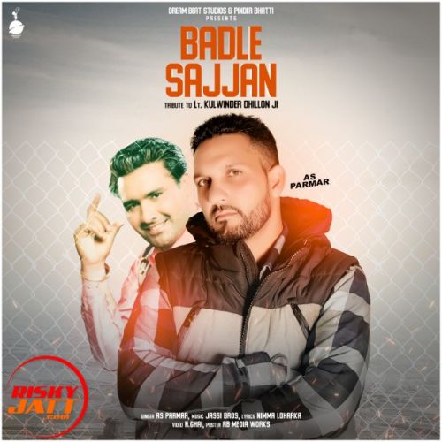 download Badle Sajjan AS Parmar mp3 song ringtone, Badle Sajjan AS Parmar full album download