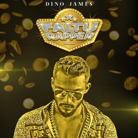 download Faltu Rapper Dino James mp3 song ringtone, Faltu Rapper Dino James full album download