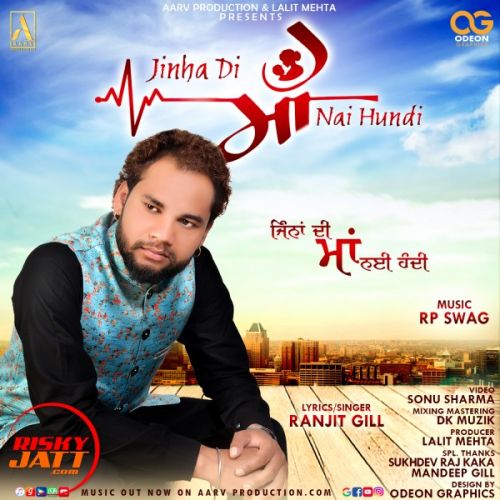 download Jinha Di Maa Nai Hundi Ranjit Gill mp3 song ringtone, Jinha Di Maa Nai Hundi Ranjit Gill full album download