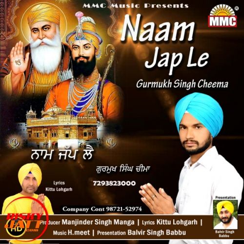 download Naam Jap Le Gurmukh Singh Cheema mp3 song ringtone, Naam Jap Le Gurmukh Singh Cheema full album download