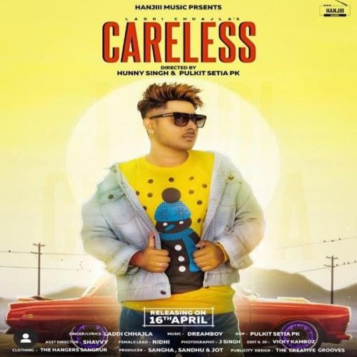download Careless Laddi Chhajla mp3 song ringtone, Careless Laddi Chhajla full album download