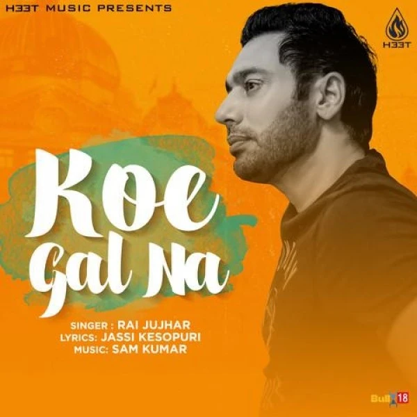 download Koe Gal Na Rai Jujhar mp3 song ringtone, Koe Gal Na Rai Jujhar full album download