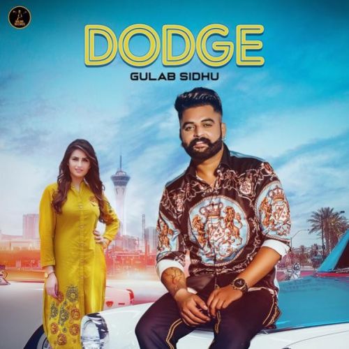 download Dodge Gulab Sidhu, Gurlej Akhtar mp3 song ringtone, Dodge Gulab Sidhu, Gurlej Akhtar full album download