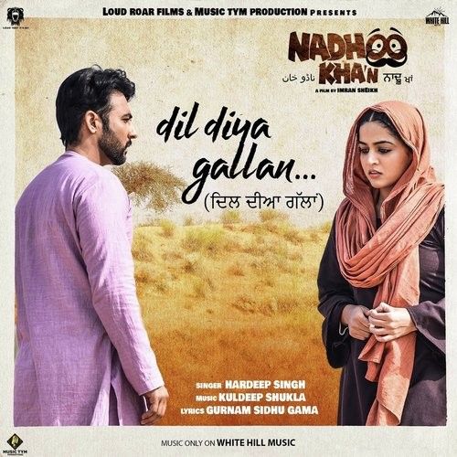 download Dil Diya Gallan (Nadhoo Khan) Hardeep Singh mp3 song ringtone, Dil Diya Gallan (Nadhoo Khan) Hardeep Singh full album download