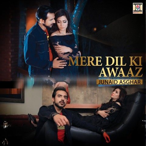 download Mere Dil Ki Awaaz Junaid Asghar mp3 song ringtone, Mere Dil Ki Awaaz Junaid Asghar full album download