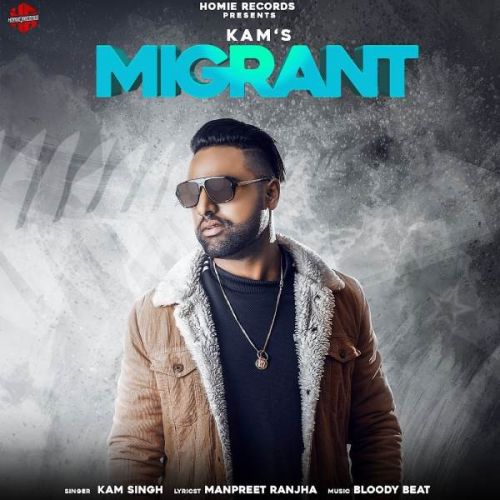 download Migrant Kam Singh mp3 song ringtone, Migrant Kam Singh full album download