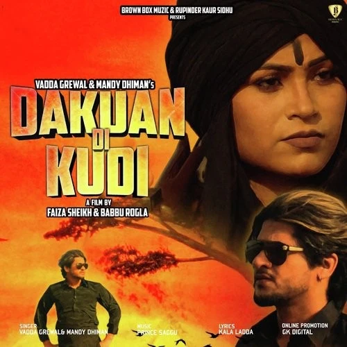 download Dakuan Di Kudi Vadda Grewal, Mandy Dhiman mp3 song ringtone, Dakuan Di Kudi Vadda Grewal, Mandy Dhiman full album download