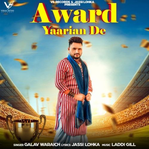 download Award Yaariyan De Galav Waraich mp3 song ringtone, Award Yaariyan De Galav Waraich full album download
