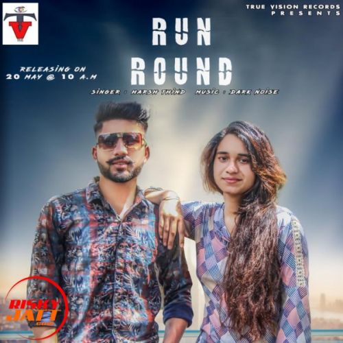download Run Round (Cover) Harsh Thind mp3 song ringtone, Run Round (Cover) Harsh Thind full album download