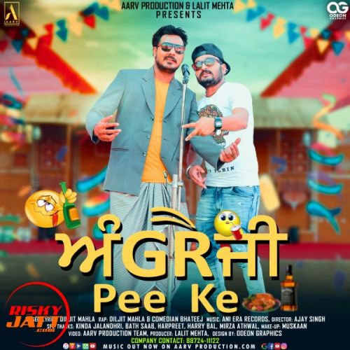 download Angreji Pee Ke Diljit Mahla mp3 song ringtone, Angreji Pee Ke Diljit Mahla full album download