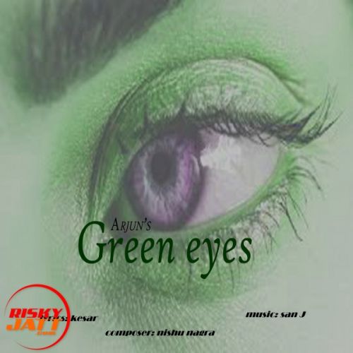 download Green eyes Arjun, Kesar mp3 song ringtone, Green eyes Arjun, Kesar full album download