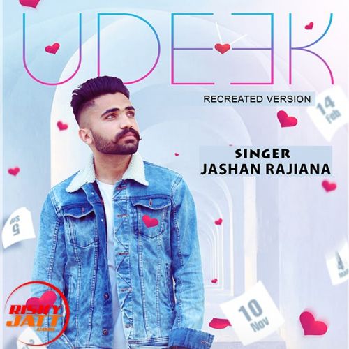 download Udeek (recreated version) Jashan Rajiana mp3 song ringtone, Udeek (recreated version) Jashan Rajiana full album download