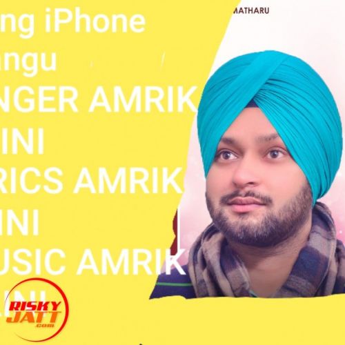 download Iphone wangu Amrik Saini mp3 song ringtone, Iphone wangu Amrik Saini full album download