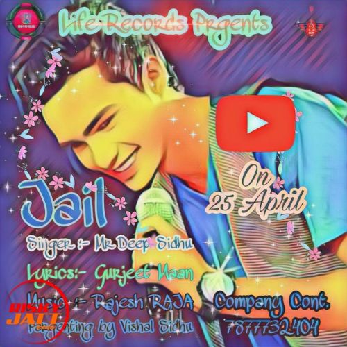 download Jail Mr Deep Sidhu mp3 song ringtone, Jail Mr Deep Sidhu full album download