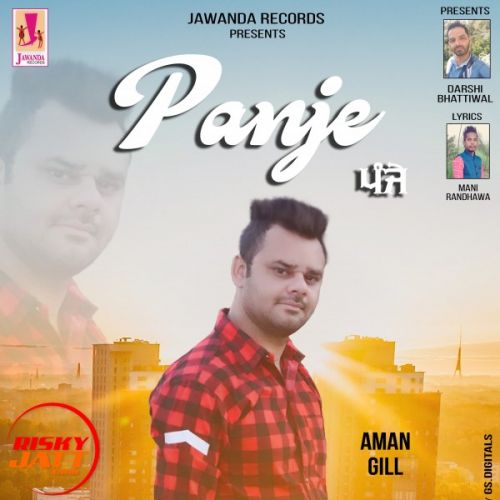 download Panje Aman Gill mp3 song ringtone, Panje Aman Gill full album download