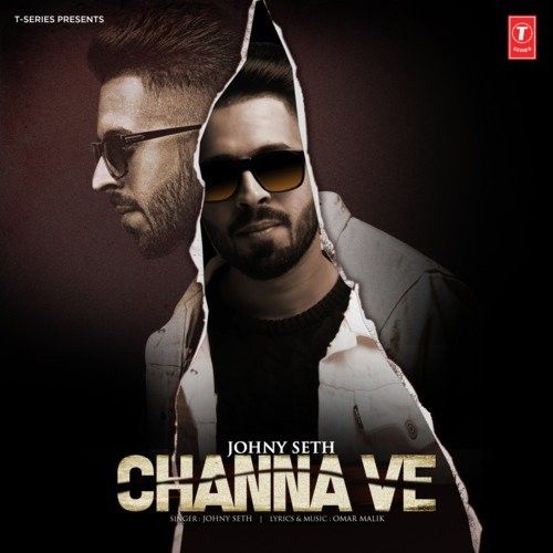 download Channa Ve Johny Seth mp3 song ringtone, Channa Ve Johny Seth full album download