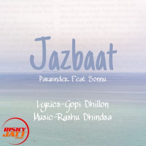 download Jazbaat Parwinder, Sonnu mp3 song ringtone, Jazbaat Parwinder, Sonnu full album download
