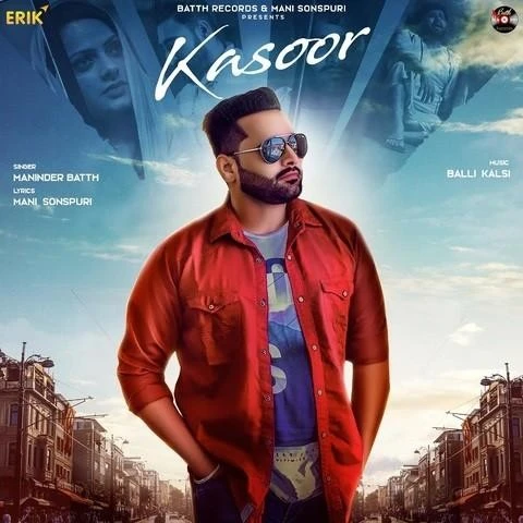 download Kasoor Maninder Batth mp3 song ringtone, Kasoor Maninder Batth full album download
