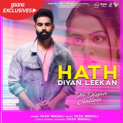 download Hath Diyan Leekan (Dil Diyan Gallan) Yash Wadali mp3 song ringtone, Hath Diyan Leekan (Dil Diyan Gallan) Yash Wadali full album download