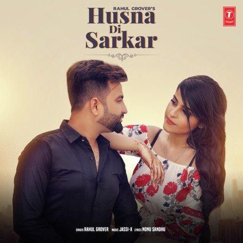 download Husna Di Sarkar Rahul Grover mp3 song ringtone, Husna Di Sarkar Rahul Grover full album download