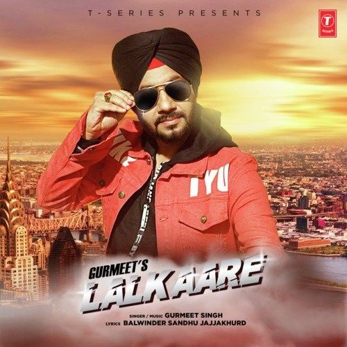 download Lalkaare Gurmeet Singh mp3 song ringtone, Lalkaare Gurmeet Singh full album download
