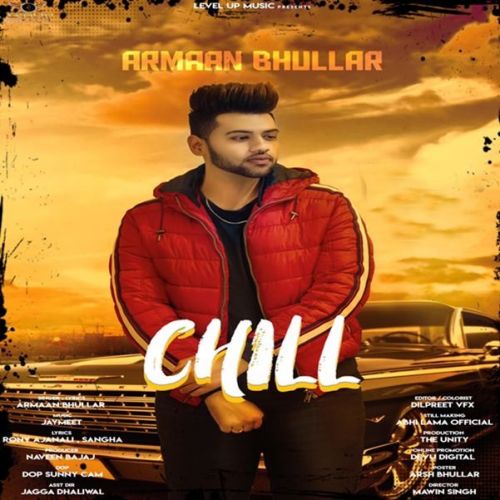download Chill Armaan Bhullar mp3 song ringtone, Chill Armaan Bhullar full album download