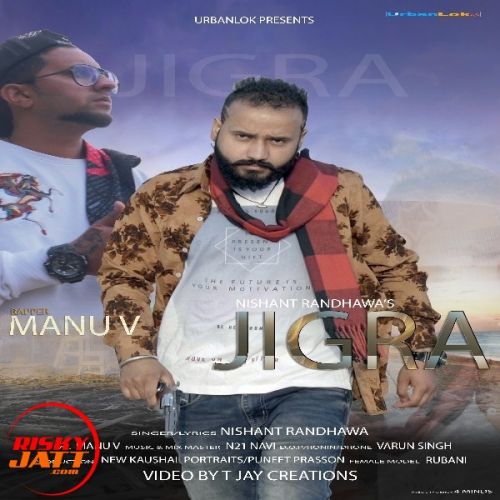download Jigra Nishant Randhawa, Manu V mp3 song ringtone, Jigra Nishant Randhawa, Manu V full album download