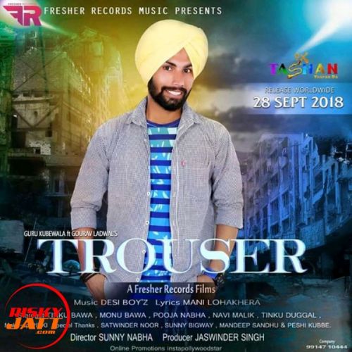 download Trouser Guru Kubbe mp3 song ringtone, Trouser Guru Kubbe full album download