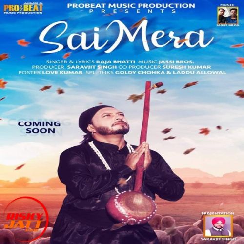 download Sai Mera Raja Bhati mp3 song ringtone, Sai Mera Raja Bhati full album download