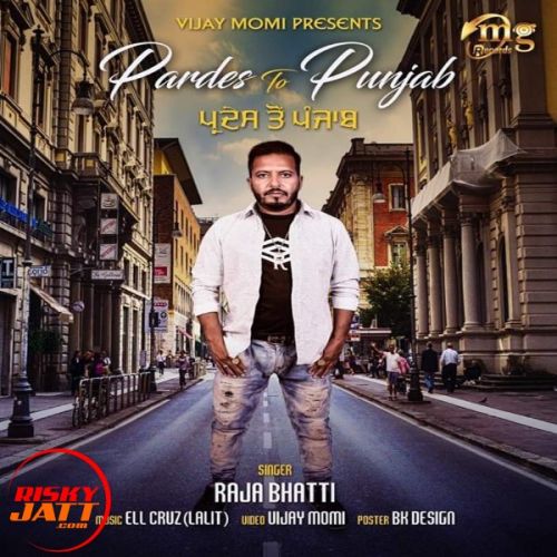 download Pardes To Punjab Raja Bhati mp3 song ringtone, Pardes To Punjab Raja Bhati full album download