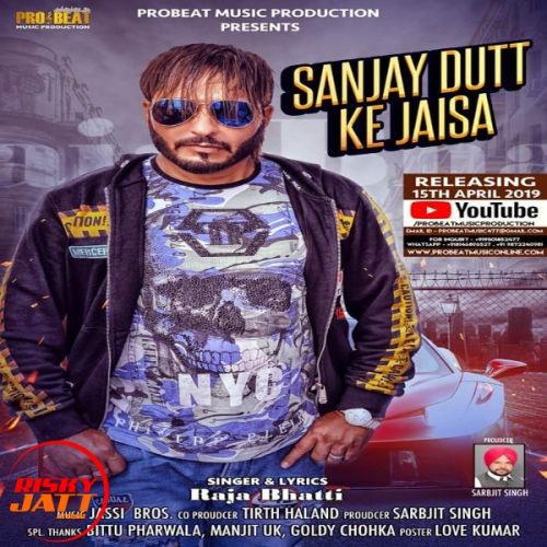 download Sanjay Dutt Ke Jaisa Raja Bhati mp3 song ringtone, Sanjay Dutt Ke Jaisa Raja Bhati full album download