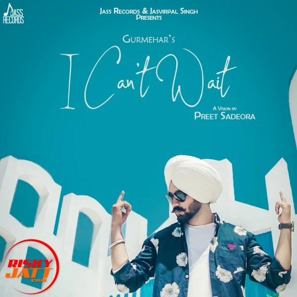 download I Can't Wait Gurmehar Singh mp3 song ringtone, I Can't Wait Gurmehar Singh full album download
