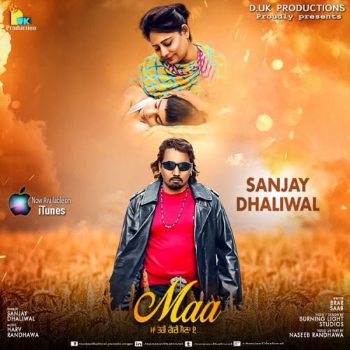 download Maa Sanjay Dhaliwal mp3 song ringtone, Maa (Special For Mother Day) Sanjay Dhaliwal full album download