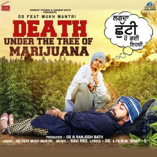 download Death Under the Tree of Marijuana OG, Mukh Mantri mp3 song ringtone, Death Under the Tree of Marijuana OG, Mukh Mantri full album download