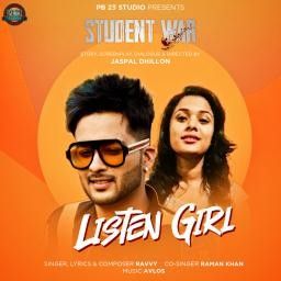 download Listen Girl (Student War) Ravvy mp3 song ringtone, Listen Girl (Series-Student War) Ravvy full album download