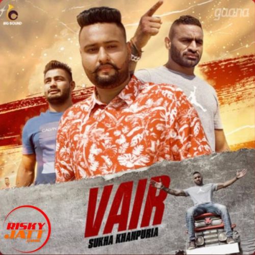 download Vair Sukha Khanpuria mp3 song ringtone, Vair Sukha Khanpuria full album download