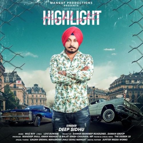 download Highlight Deep Sidhu mp3 song ringtone, Highlight Deep Sidhu full album download