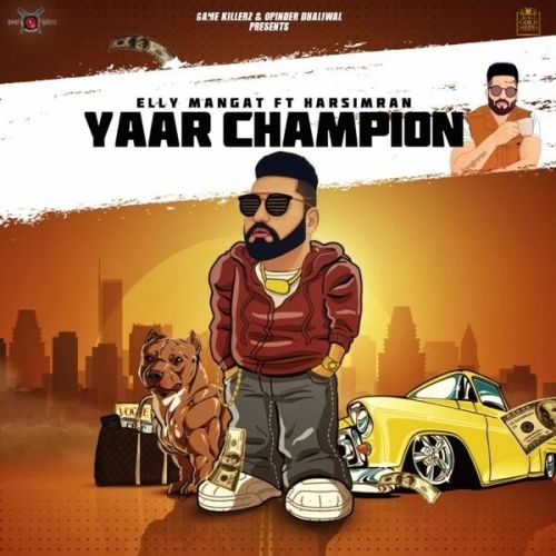 download Yaar Champion (Rewind) Elly Mangat, Harsimran mp3 song ringtone, Yaar Champion (Rewind) Elly Mangat, Harsimran full album download