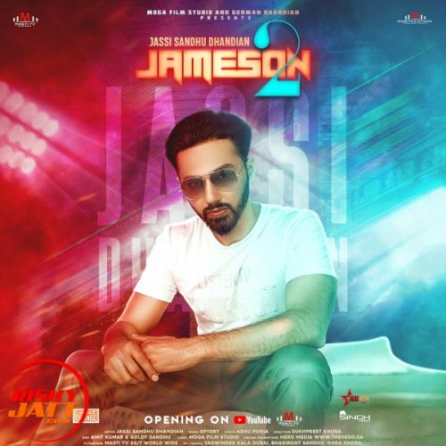 download Jameson 2 Jassi Sandhu Dhandian mp3 song ringtone, Jameson 2 Jassi Sandhu Dhandian full album download