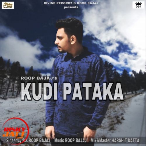 download Kudi Pataka Roop Bajaj mp3 song ringtone, Kudi Pataka Roop Bajaj full album download