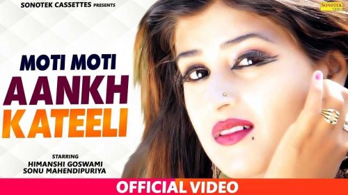 download Moti Moti Aakh Katili Sonu Mehandipur mp3 song ringtone, Moti Moti Aakh Katili Sonu Mehandipur full album download