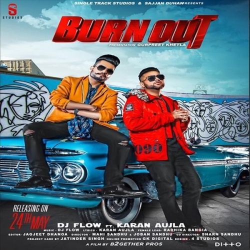 download Burn Out DJ Flow, Karan Aujla mp3 song ringtone, Burn Out DJ Flow, Karan Aujla full album download